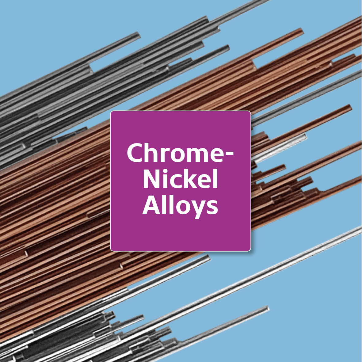 02_Stavax - Chrome-Nickel alloys